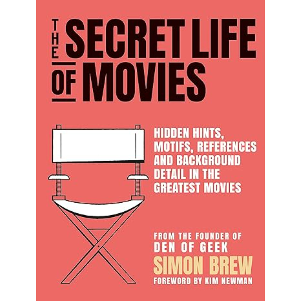 Книга "The Secret Life of the Movies", (английский язык), Simon Brew