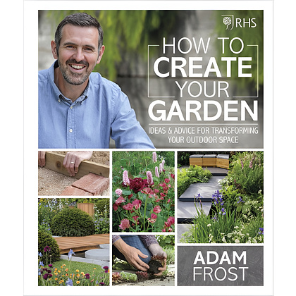 Книга "How To Create Your Garden", (английский язык), Adam Frost