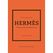 Книга на английском языке "Little Book of Hermes: The story of the iconic fashion house"