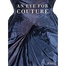 Книга "An Eye for Couture: A Collectors Exploration of 20th Century Fashion"